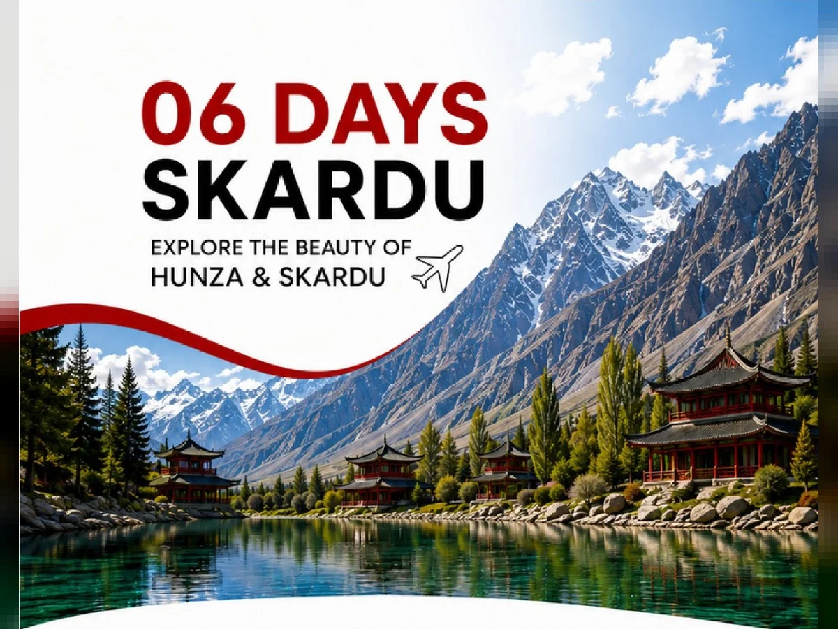Skardu by Air 6-Day Tour