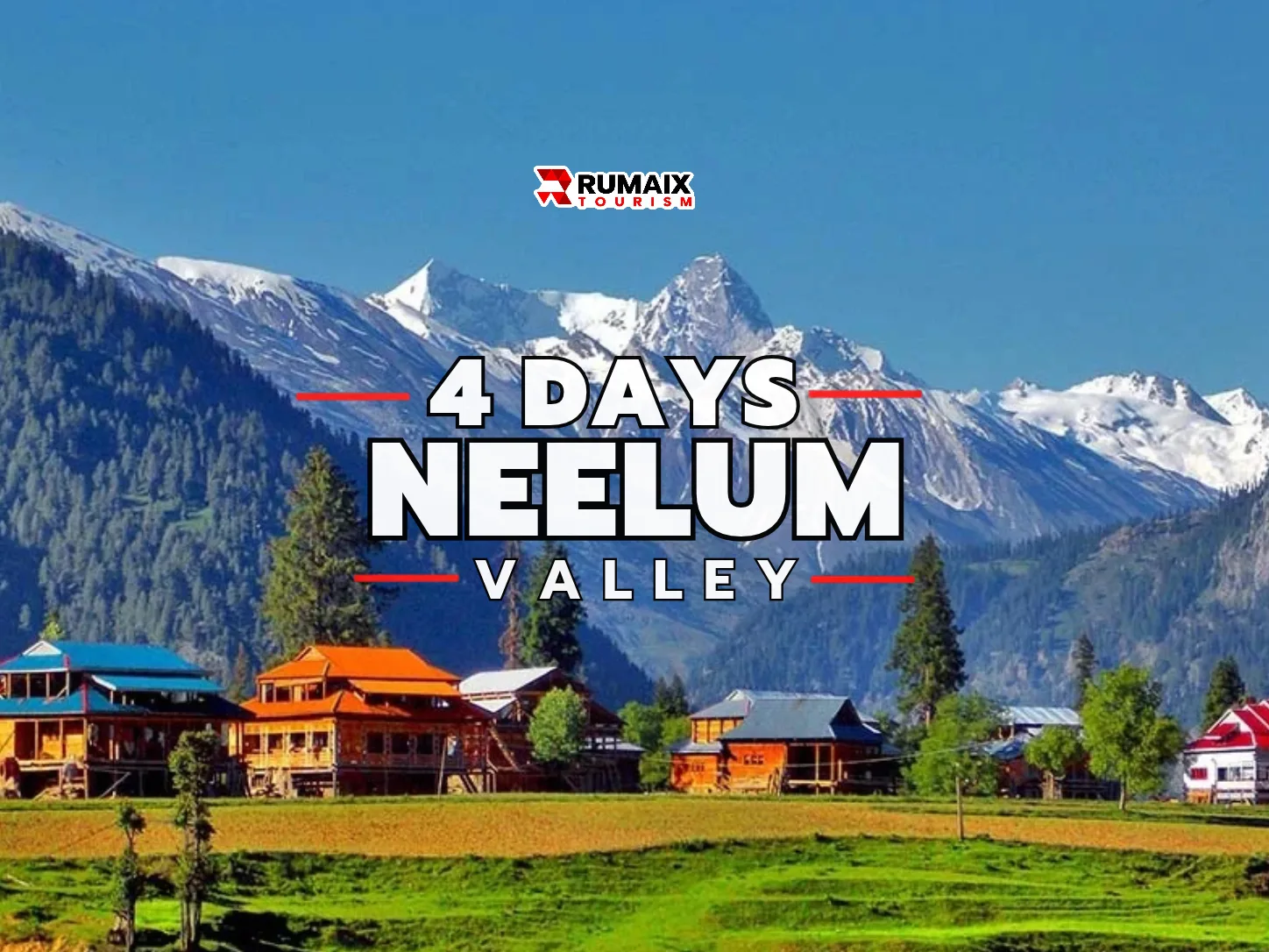 Neelum Valley, Ratti Gali Lake & Arang Kel 4-Day Tour