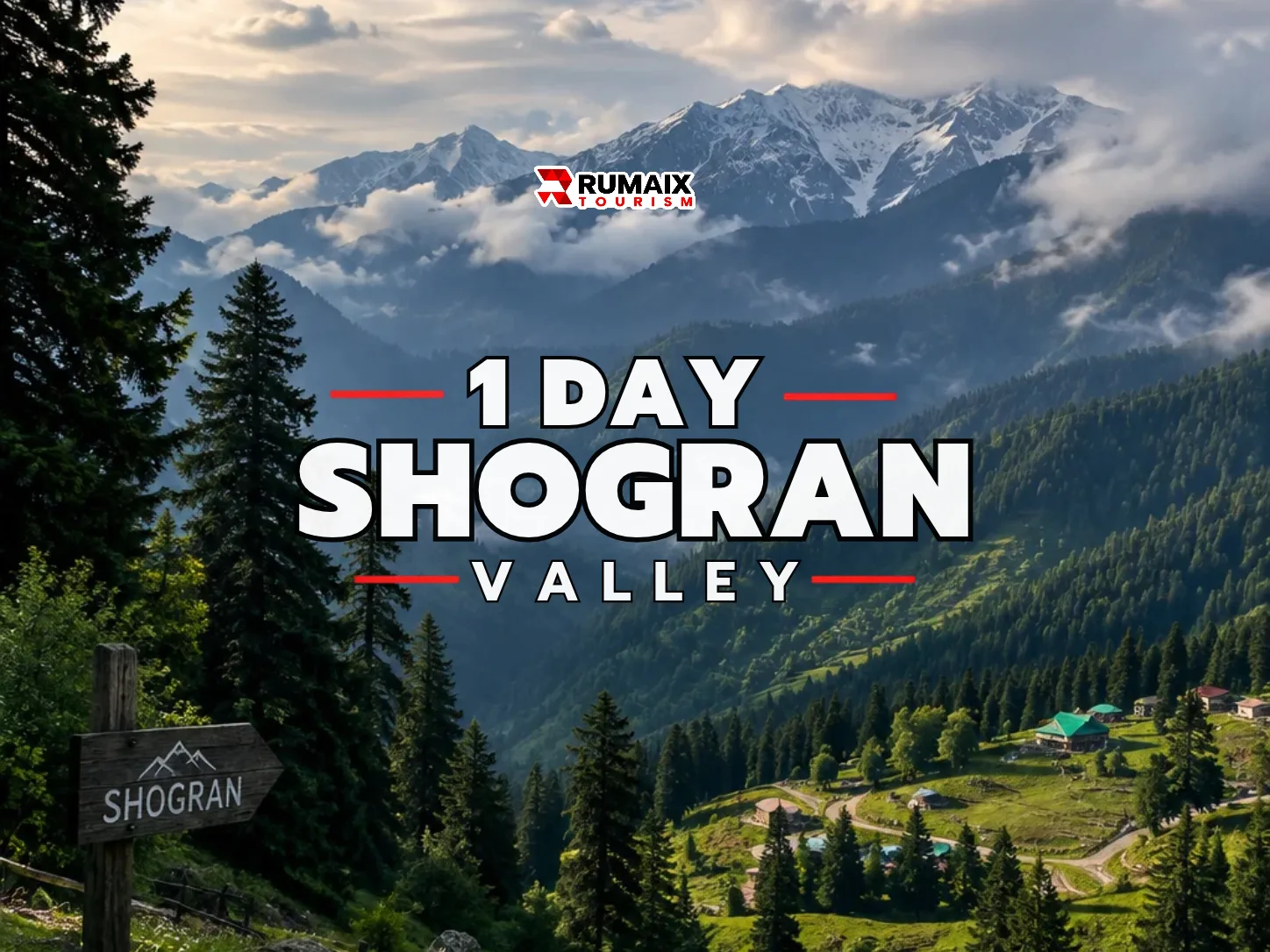 Shogran & Siri Paye Day Trip from Islamabad