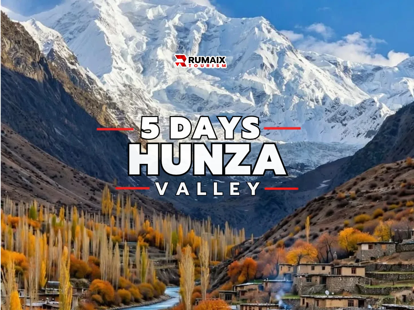 Hunza & Naran 5-Day Tour