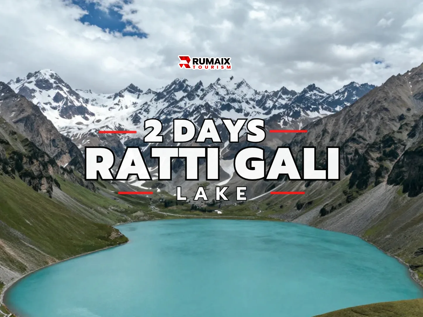 Ratti Gali Lake 2-Day Tour