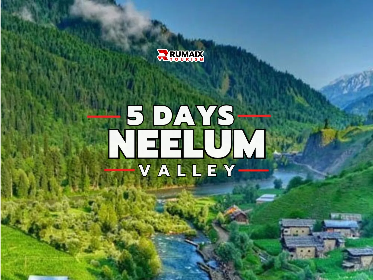 Complete Neelum Valley 5-Day Tour: Ratti Gali, Taobat & Arang Kel